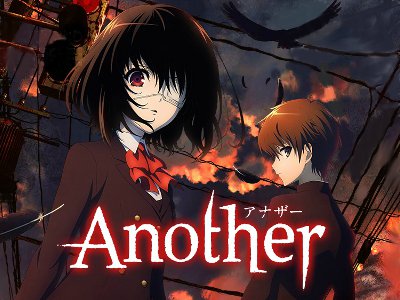 Another – Anime Review!